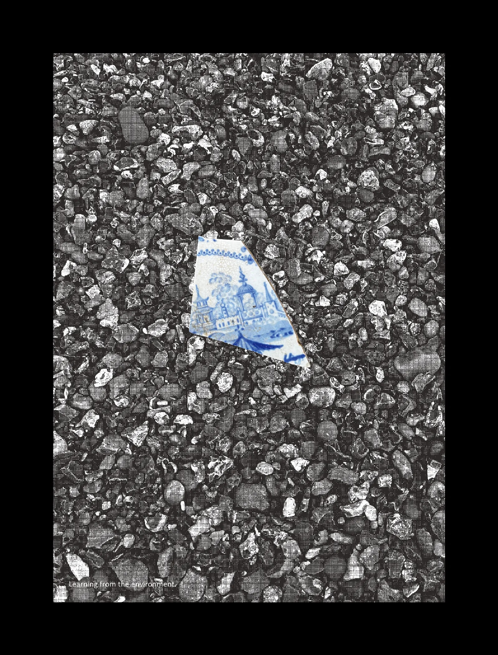 Fragments of Historical Treasure: The Archaeological Practice of Everyday Objects