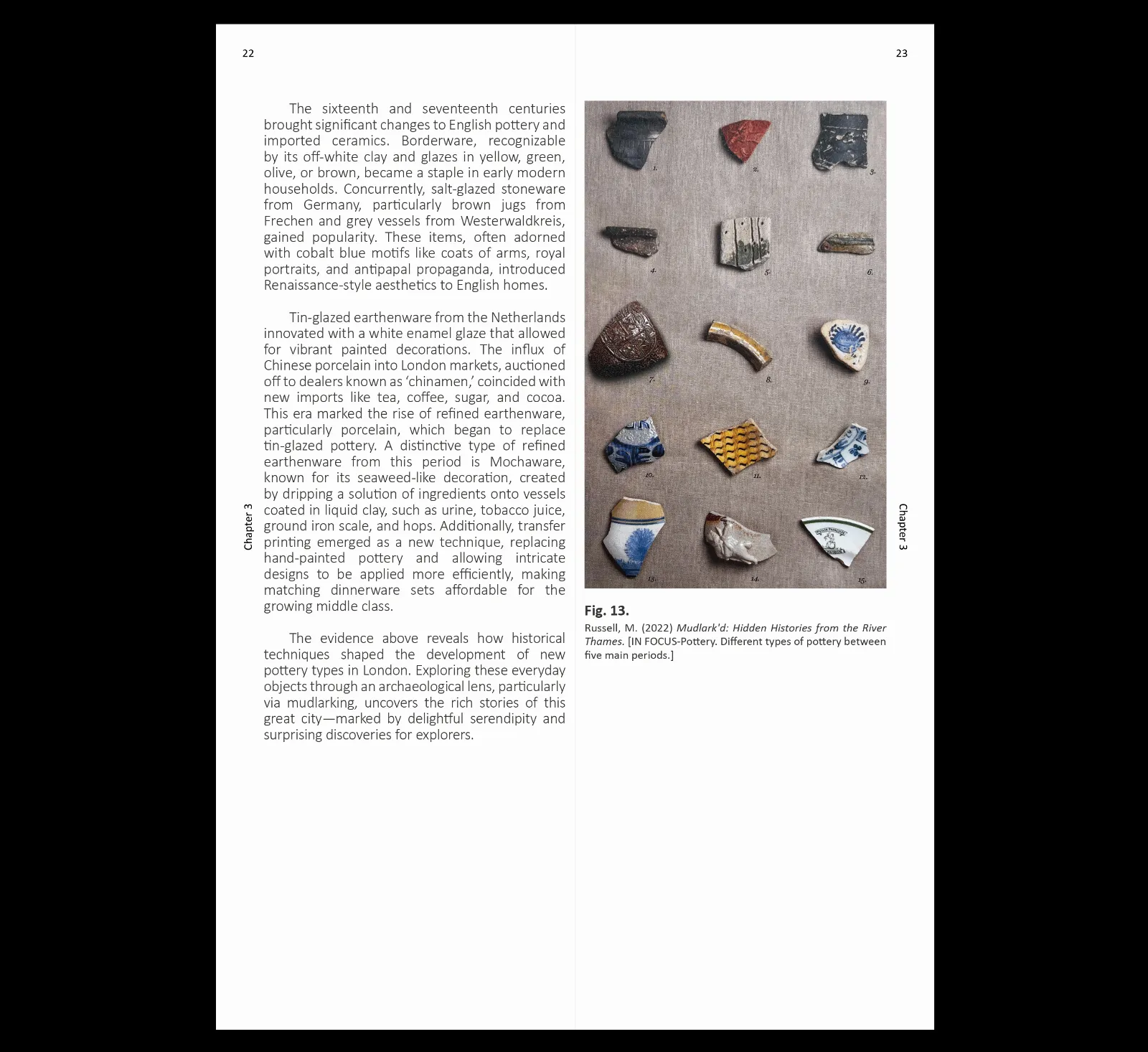 Engaging in the Archaeological Practice of Everyday Objects Through a Historical Human Activity: Mudlarking